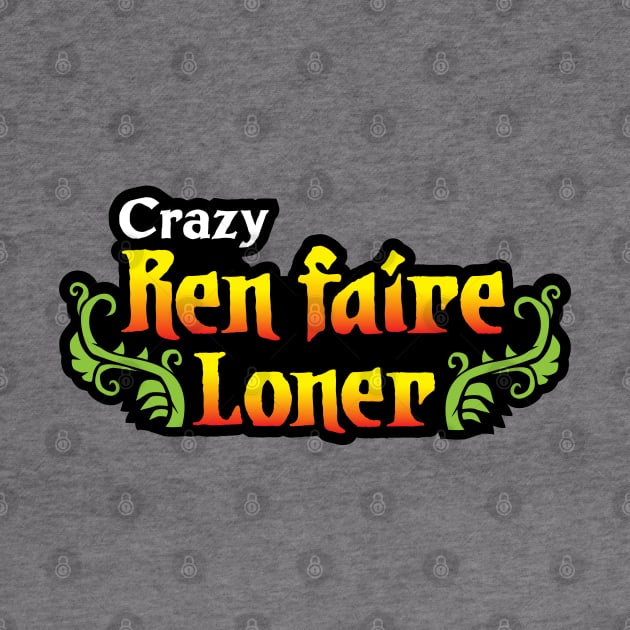 Ren Faire Loner by UncleFez